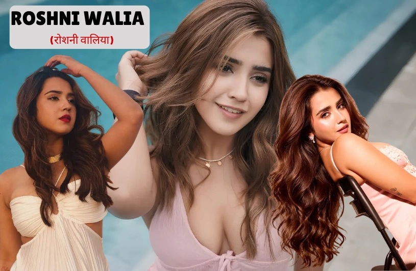 Roshni Walia Age, Childhood, Awards and Net Worth: A Complete 2026 Biography Roshni Walia Age, Childhood, Awards and Net Worth: A Complete 2026 Biography